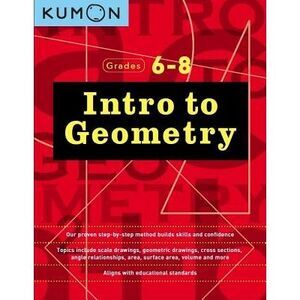 Kumon Grades 6-8 Intro to Geometry -- Kumon